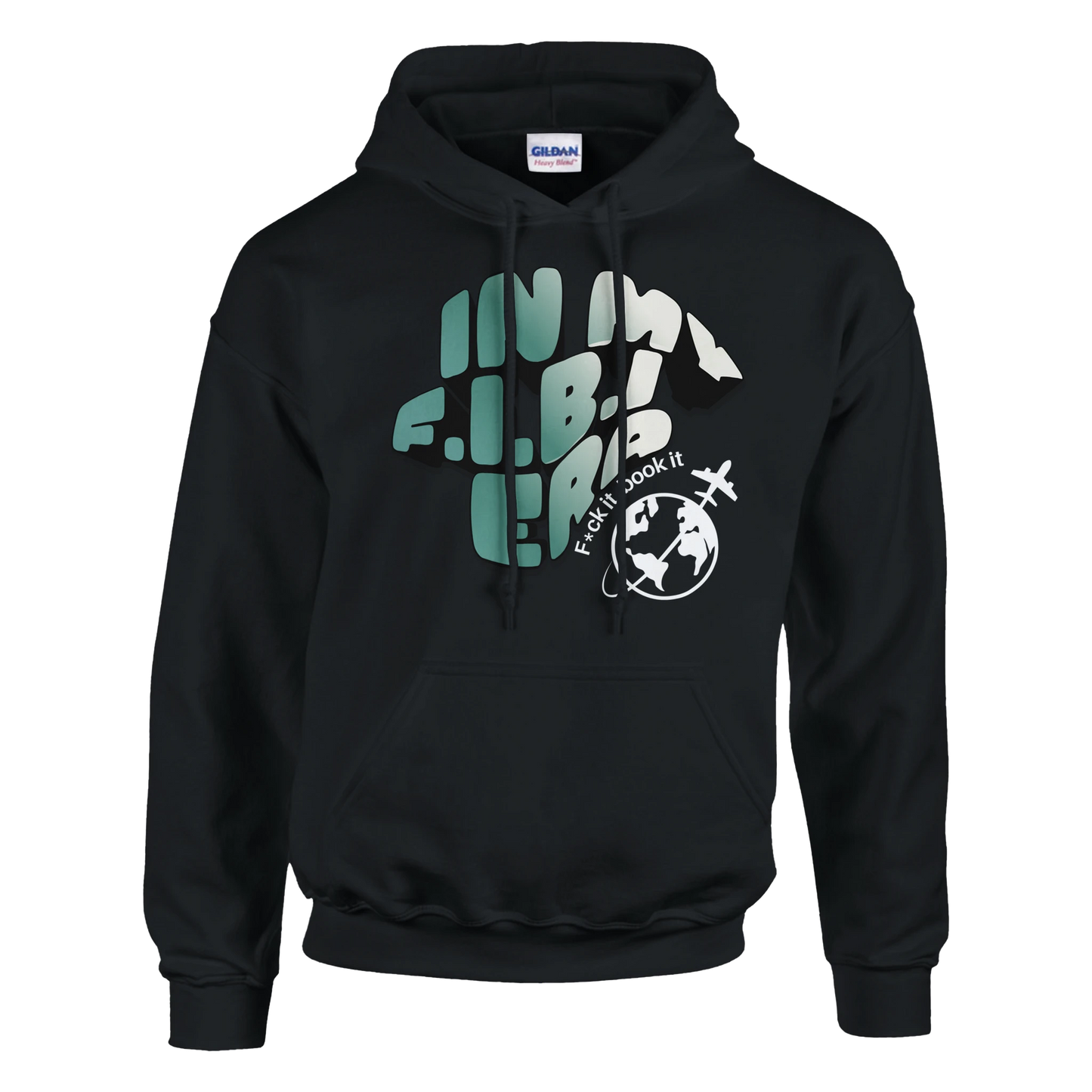 Hoodie « In my F*ck it, book it era » | Sans destination fixe