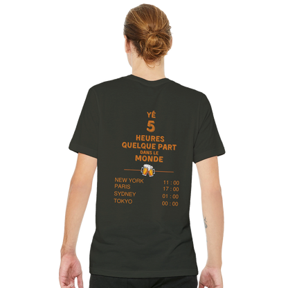 T-shirt Yé 5 heures quelque part dans le monde | Sans destination fixe